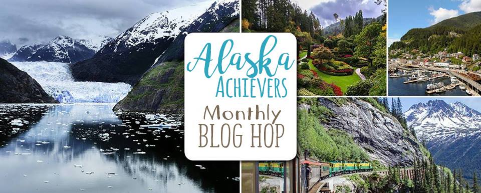 Alaskan Achievers Blog Hop
