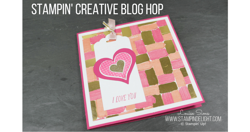 Stampin’ Creative Blog Hop Love & Appreciation