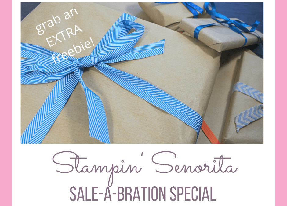 The Stampin’ Senorita 24 hour Sale-a-bration Special!
