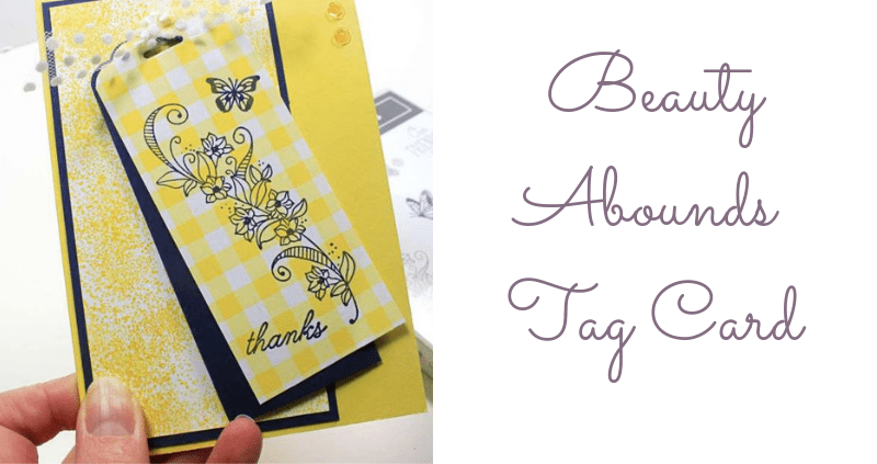 Beauty Abounds Tag Card